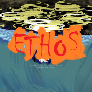 ETHOS (for the culture) [Explicit]