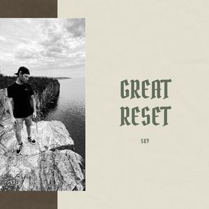 Great Reset (Explicit)