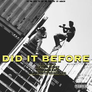 DID IT BEFORE (feat. Nitto & Kingy) (Explicit)