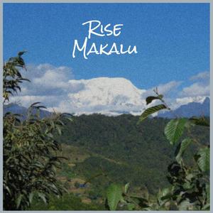 Rise Makalu