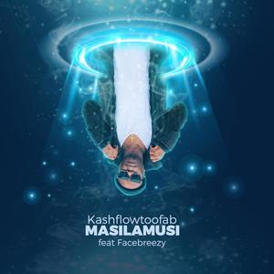 Masilamusi(feat. Facebreezy)