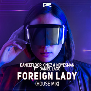 Foreign Lady (House Extended Mix)
