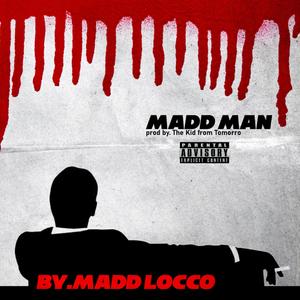 Madd Man (Explicit)