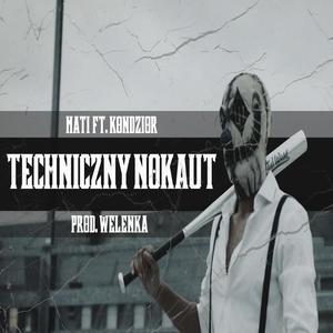 Techniczny Nokaut (feat. Kondzior) [Explicit]