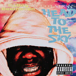 Head To The Sky (Explicit)