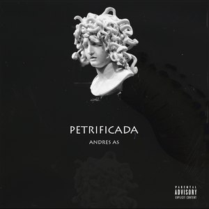 Petrificada (Explicit)