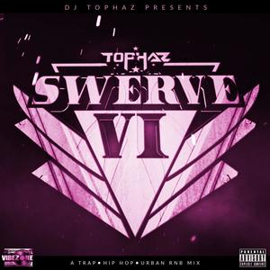 The Swerve 06 Intro (Explicit)