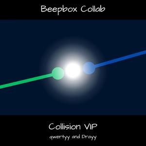 Collision (VIP)