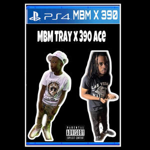 MBM x 390 (feat. 390 Acee) (Explicit)