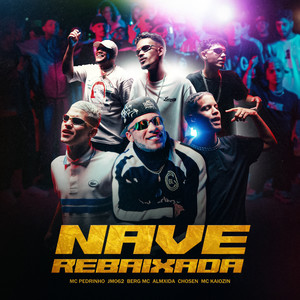 Nave Rebaixada (Explicit)