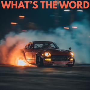 WHAT'S THE WORD