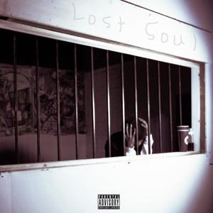 Lost Soul (Explicit)