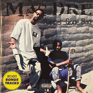 Rapper Gone Bad (Explicit)