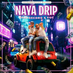 NAYA DRIP (Explicit)