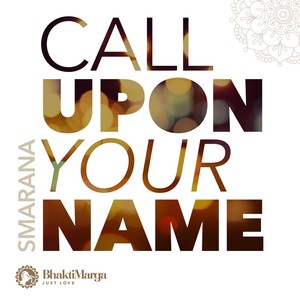 Call Upon Your Name