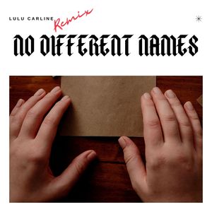 No Different Names (Remix)