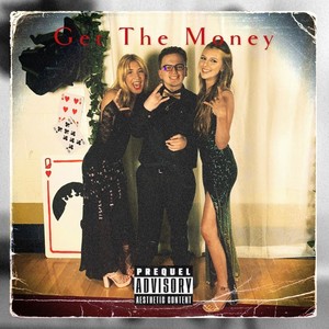 Get The Money (Explicit)