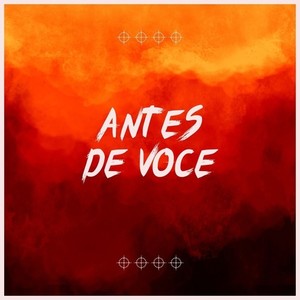 Antes de Você