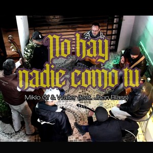 No Hay Nadie Como Tú(feat. Jhon Blass)