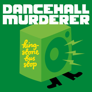 Dancehall Murderer