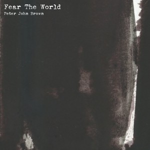 Fear The World (Single Version)