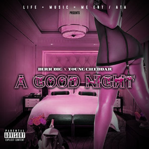 A Good Night (Explicit)