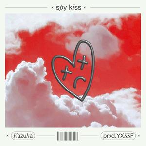 Spykiss (feat. YXSSF)