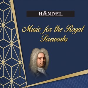 Music for the Royal Fireworks in D Minor, HWV 351 - II. Bourrée