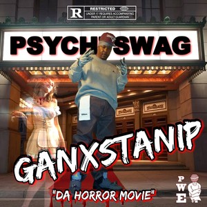 PSYCH' SWAG "DA HORROR MOVIE" (Explicit)