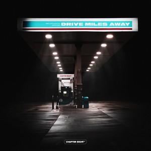Drive Miles Away