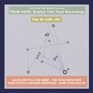 Dark Eyed Sailor (Live at Café Oto)