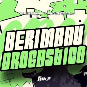 Berimbau Drogastico (Explicit)