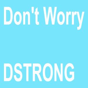 Don't Worry (Explicit)