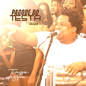 Pagode Do Testa (Bloco 1)