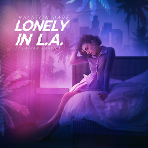 Lonely In L.A. (Explicit)