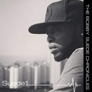 THE BOBBY SUEDE CHRONICLES (Explicit)