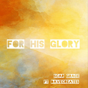 For His Glory