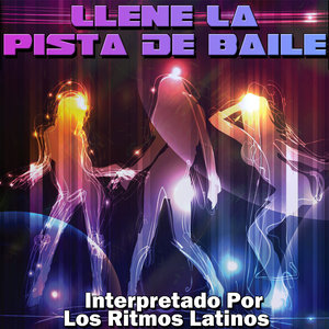 Llene La Pista De Baile