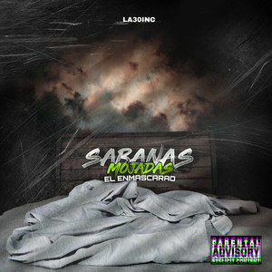Sabanas Mojadas (Explicit)
