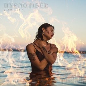 HYPNOTISÉE (TENTATION, Pt. II)