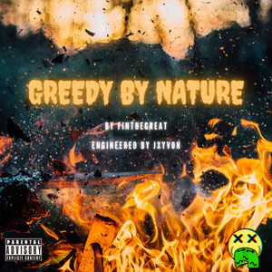 Greedy By Nature (G.B.N) [Explicit]