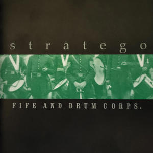 Fife and Drums Corps (Explicit)