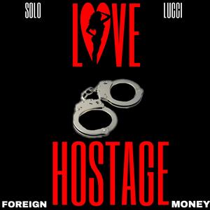 Love Hostage (Explicit)