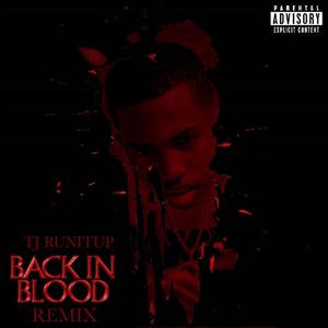 Back in Blood (Remix|Explicit)