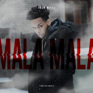 Mala Mala (Explicit)