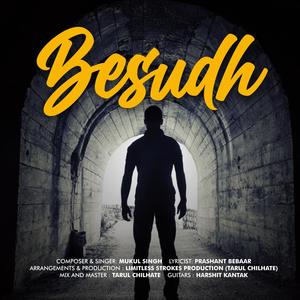 Besudh (feat. Prashant Beybaar)