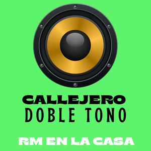 Callejero (Doble Tono) (Explicit)