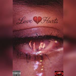 Love Hurts (feat. TASTY) (Explicit)