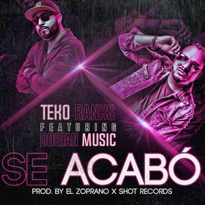 Se Acabo(feat. Dorian Music)