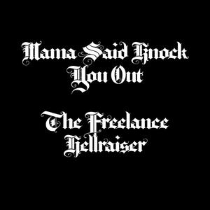 Mama Said Knock You Out (Explicit)